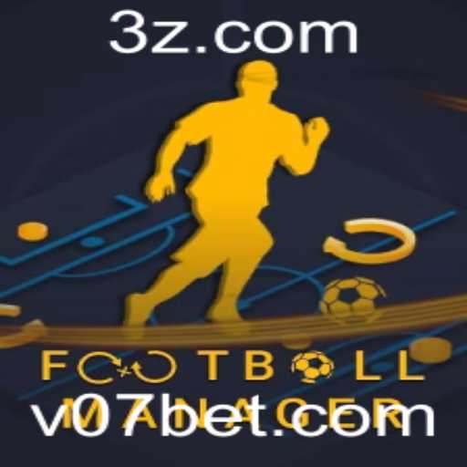 Explorando o Mundo de FootballManager com a Palavra-chave v07 bet