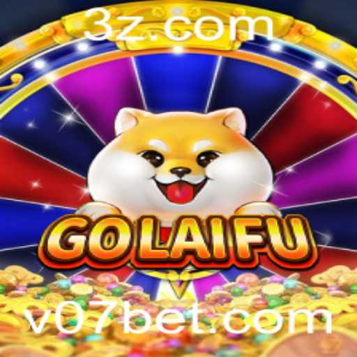 GoLaiFu: Explorando o Novo Fenômeno do Jogo com v07 bet