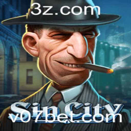 Explore o Universo de SinCity: Regras e Estratégias do Jogo com v07 Bet