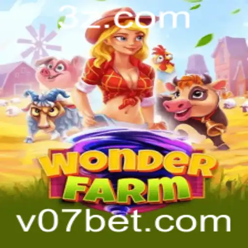 Explorando o Fascinante Mundo de WonderFarm: V07 Bet
